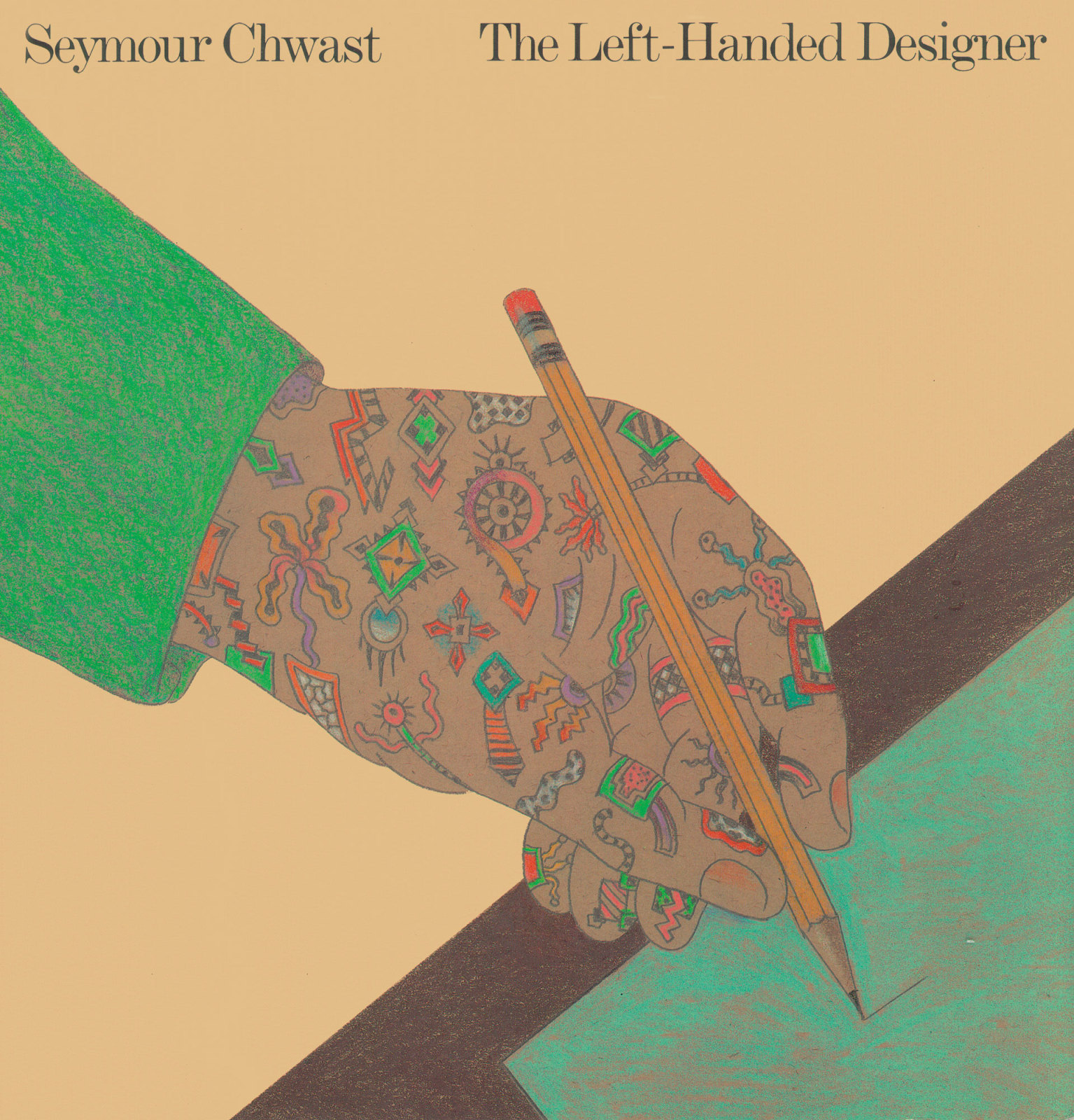 Seymour Chwast The Left-Handed Designer